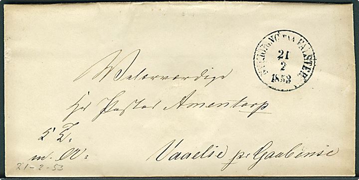 1853. Ufrankeret tjenestebrev påskrevet K.T.m.A. med antiqua Nykjøbing paa Falster d. 21.2.1853 til Vaalse pr. Gaabense.