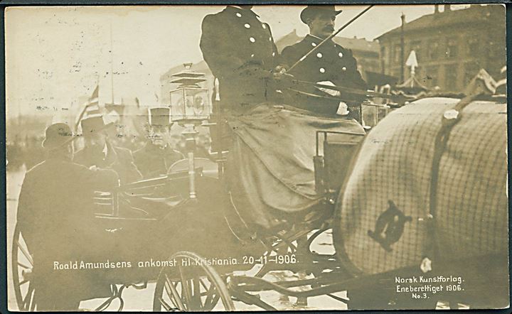 Amundsen. Ankommer til Kristiania d. 20.11.1906 efter “Gjøa”-ekspeditionen. Norsk Kunstforlag no. 3. Kvalitet 7