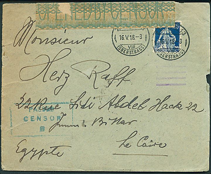 25 c. på brev fra Zürich d. 16.5.1918 til Cairo, Egypten. Åbnet af egyptisk censur med banderole og rammestempel: Passed Censor B.