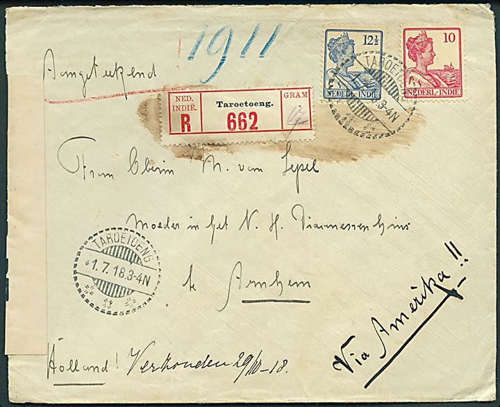 10 c. og 12½ c. på anbefalet brev fra Taroetoeng d. 1.7.1918 til Arnhem, Holland. Påskrevet via Amerika. Åbnet af britisk censur no. 5431. Ank.stemplet Arnhem d. 18.10.1918.