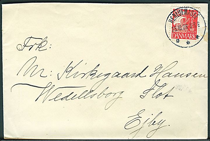 15 øre Karavel på brev annulleret med brotype IIIb Herlufmagle d. 25.10.1928 til Wedellsborg slot pr. Ejby.