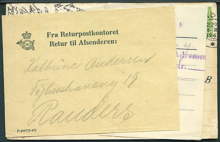 15 øre Chr. X og Julemærke 1947 på julekort fra Randers d. 22.12.1947 til København. Ubekendt efter adresse og returneret via Returpostkontoret med vignet P.4007 (3-47).