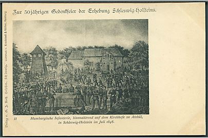 Krigen 1848. Jubilæumskort med Hamburgske Infanteri i Atzbül i Juli 1848. J. Koch no. 11.