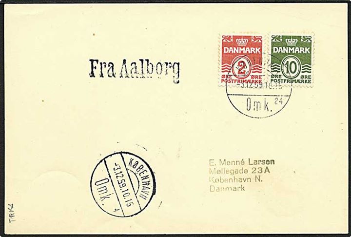 2 øre og 10 øre Bølgelinie på filatelistisk skibsbrevkort stemplet København Omk d. 3.12.1959 og sidestemplet Fra Aalborg.