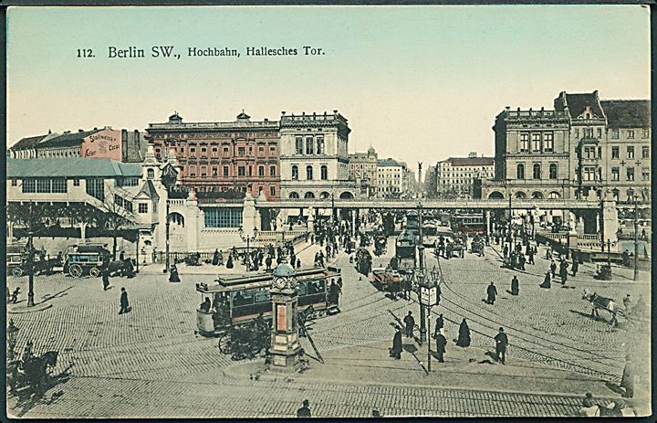 Berlin, Hallesches Tor med højbane og sporvogne. R. Prager u/no.
