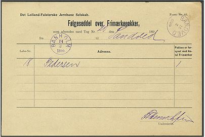 Følgeseddel over Frimærkepakker (Form. Nr. 63.) fra Det Lolland-Falsterske Jernbane Selskab med violet lapidar VI Bandholm d. 14.2.1899 til Sandved. Ank.stemplet med violet lapidar VI Sandved d. 15.2.1899.
