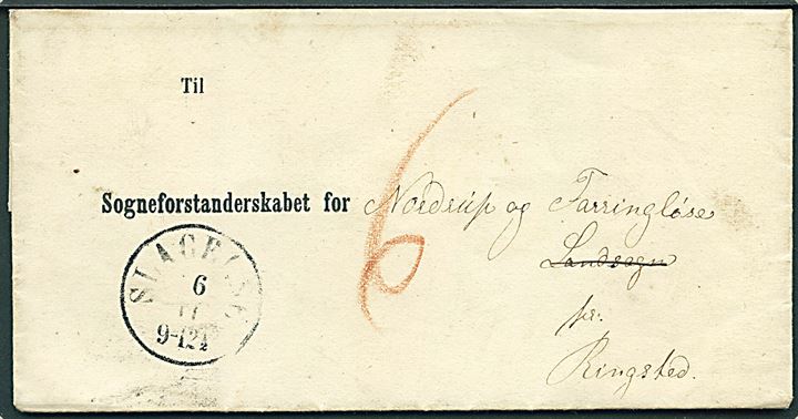 Ufrankeret portobrev med antiqua Slagelse d. 26.11.18xx til Nordrup og Farringløse pr. Ringsted. Påskrevet 6 sk. porto.