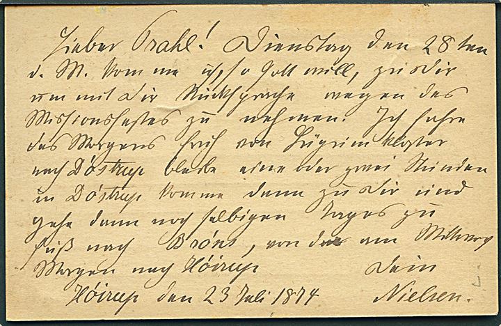 ½ gr. helsagsbrevkort dateret Höiup d. 23.7.1874 annulleret med enringsstempel Scherrebeck d. 24.7.1874 til Medolden pr. Döstrup, Scherrebeck.