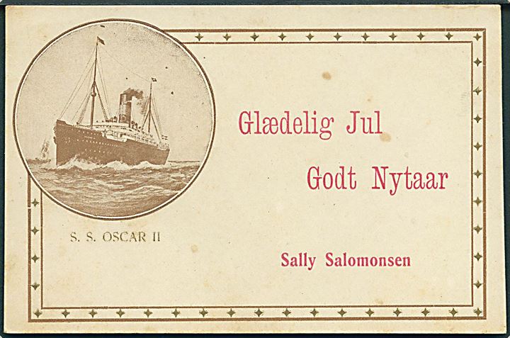 Oscar II, S/S, Skandinavien-Amerika Linje. Jule- og Nytårskort fra Sally Salomonsen. 8x12 cm. Uden adresselinier.
