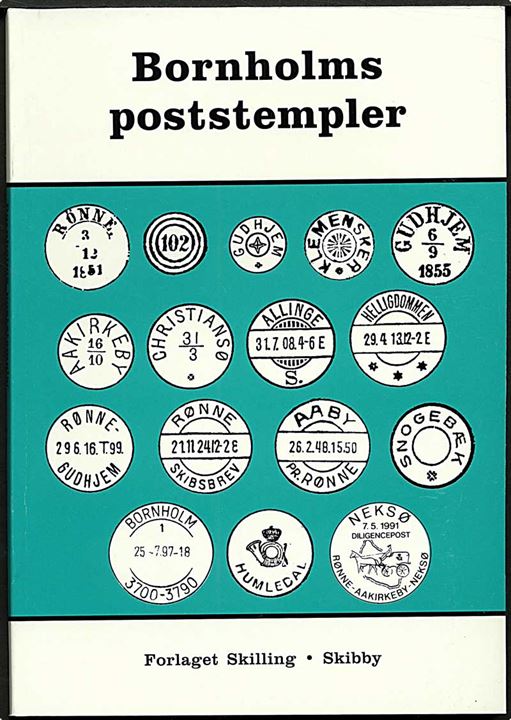 Bornholms poststempler. Forlaget Skilling 1997. 128 sider illustreret katalog og håndbog. 