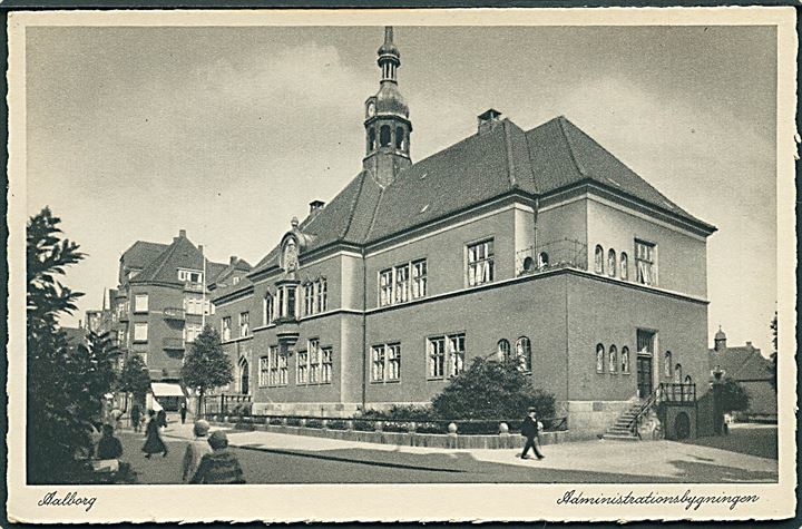 Administrationsbygningen i Aalborg. Rudolf Olsens Kunstforlag no. 5443. 
