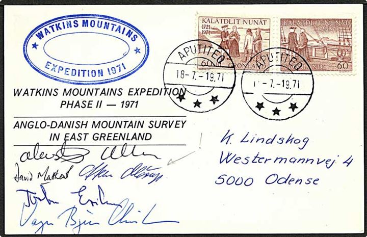 60 øre Egede og 60+10 øre Grønlands Kirkesag på ekspeditions-brevkort stemplet Aputiteq d. 18.7.1971 til Odense, Danmark. Fra Watkins Mountains Expedition 1971 med underskrifter fra ekspeditionsdeltagere.