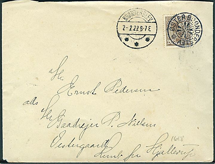 20 øre Chr. X på brev annulleret med stjernestempel ØSTER BRØNDERSLEV og sidestemplet Brønderslev d. 2.2.1922 til Hjallerup.