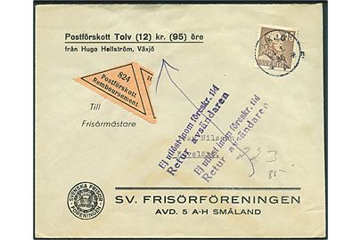 45 öre Gustaf single på brev med opkrævning fra Växjö d. 24.1.1945 til Hovslätt. Retur som ej indløst.