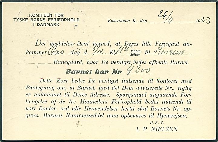15 øre Chr. X helsagsbrevkort (fabr. 72-H) med fortrykt meddelelse fra Komitéen for tyske Børns Ferieophold i Danmark annulleret med bureaustempel Kjøbenhavn - Fredericia T.49 d. 30.11.1923 til Nim pr. Horsens.