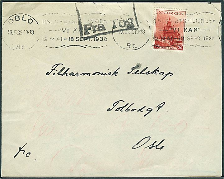 20 øre Turist udg. på brev annulleret med maskinstempel i Oslo d. 19.5.1938 og sidestemplet Fra Tog til Oslo. Rifter.