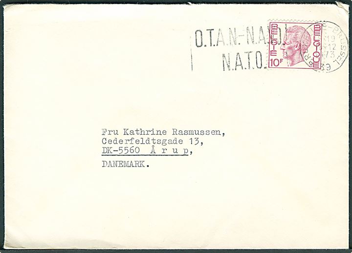 10 fr. på brev annulleret med TMS ved NATO-hovedkvarteret i Bruxelles d. 18.12.1973 til Årup, Danmark.