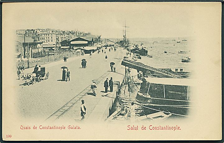 Constantinopel, kajparti fra Galata. No. 599.