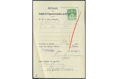 10 øre Bølgelinie annulleret med liniestempel Roskilde på Attest for Indkøb af Frigørelsesmidler m.v. - F. Form. Nr. 43 (28/10 1919) dateret Roskilde d. 29.8.1922.