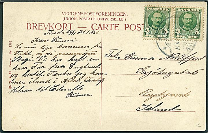 5 øre Fr. VIII (2) på brevkort (Kbh., Nørrebrogade med sporvogn) dateret d. 26.11.1907 udfor Skagi på Island og annulleret med svagt stempel i Reykjavik d. 26.11.1907 til Reykjavik, Island. Iflg. meddelelse antagelig skrevet ombord på dampskibet S/S Sterling som sejlede fra Kbh. d. 16.11.1907 via Leith til Island. 