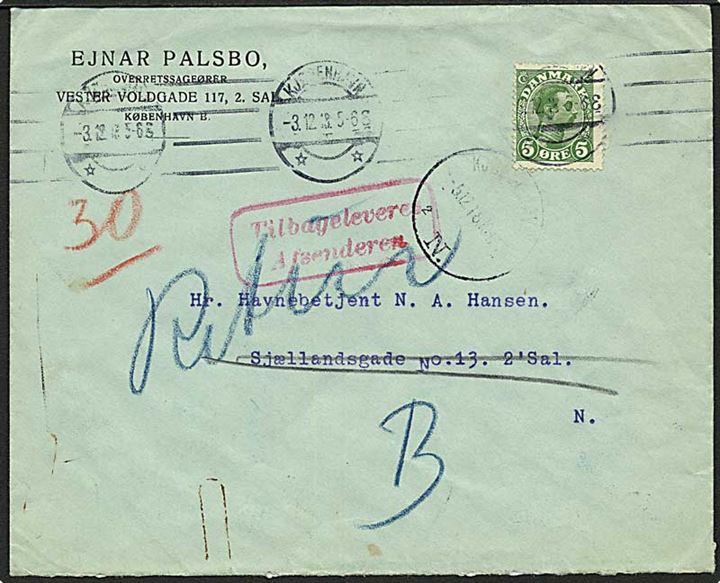 5 øre Chr. X single på lokalbrev i Kjøbenhavn d. 3.12.1918. Retur med flere stempler - bl.a. Ubekjendt efter Adressen.