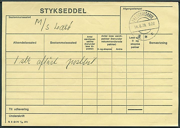 Stykseddel formular N8 (2-74 1/25 A1) stemplet Frederikshavn d. 18.8.1979 for 1 stk. aflåst postbil med færgen M/S Læsø.