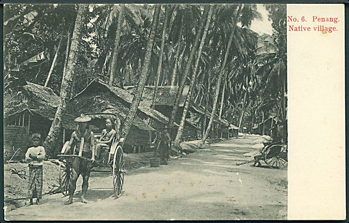 Native Village, Penang. A. Kaulfuss no. 6. Uden adresselinier. 