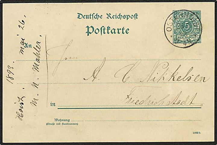5 pfg. helsagsbrevkort annulleret med enringstempel Osterhoist ** d. 26.5.1893 til Friedrichstadt.