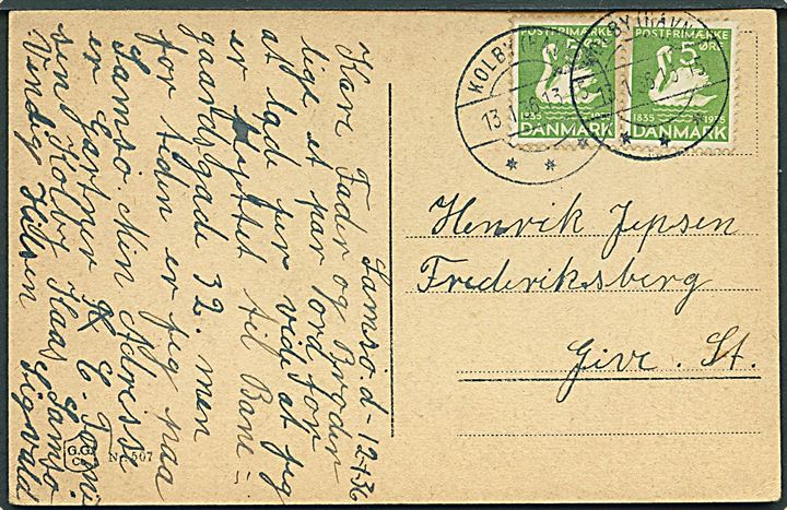 5 øre H. C. Andersen i parstykke på brevkort annulleret med skibsstempel brotype IIc Kolby (Havn) d. 13.1.1936 til Give.