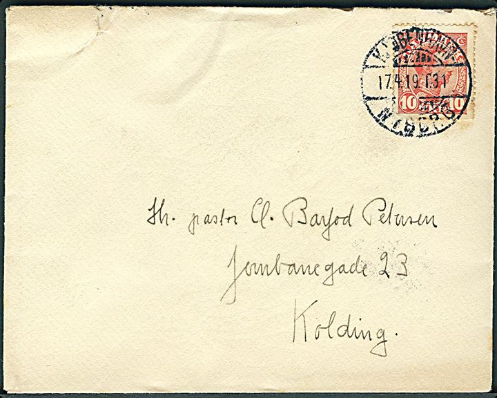 10 øre Chr. X på brev annulleret med vanskeligt bureaustempel Kjøbenhavn - Nyborg T.31 d. 17.4.1919 til Kolding.