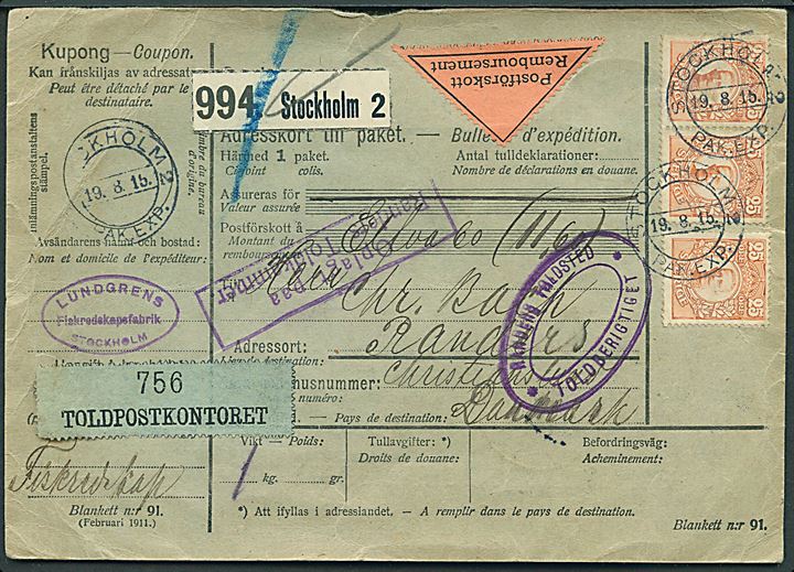 25 öre Gustaf (3) på internationalt adressekort for pakke med opkrævning fra Stockholm d. 19.8.1915 via Toldpostkontoret i Kjøbenhavn til Randers, Danmark.