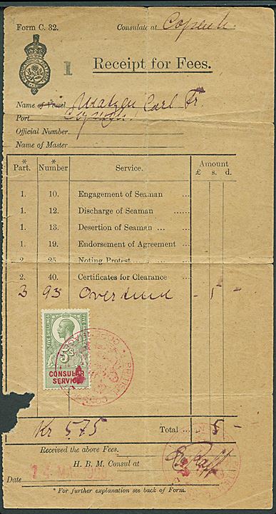 Britisk Receipt of Fees - Form. C. 32 - fra det britiske konsulat i København d. 14.5.1920 med 5 sh. George V Consular Service fiskal mærke annulleret med rødt stempel British Consulate / Copenhagen. Fold og mindre skade i venstre side.