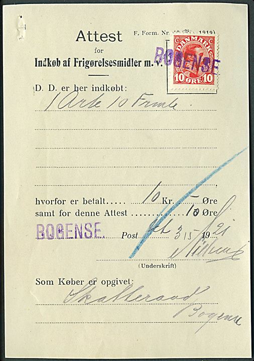 10 øre Chr. X annulleret med liniestempel Bogense anvendt som gebyrmærke på Attest for Indkøb af Frigørelsesmidler m.v. dateret d. 3.5.1921.