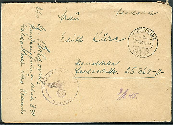 Ufrankeret feltpostbrev stemplet Waldpolenz über Wurzen d. 29.12.1944 til dansk kvinde, Edith Kure, ved feldpost-nr. 25362-S (= OT-Einsatzgruppe Wiking (Oslo) i København). Briefstempel: Flugzeugführerschule B31. Noteret modtaget d. 3.1.1945.
