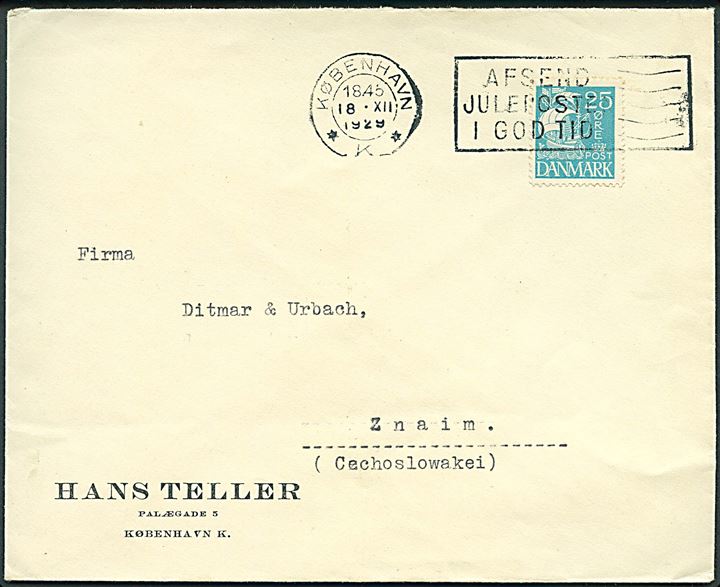 25 øre Karavel single på brev annulleret med TMS København/Afsend Juleposten i God Tid d. 18.12.1929 (kliche 1) til Znaim, Tjekkoslovakiet. 