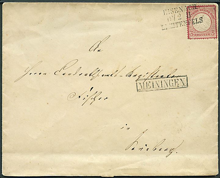 3 kr. Lille Brystskjold på brev annulleret med bureaustempel Eisenach - Lichtenfels d. 12.2.1873 og sidestemplet med stations-rammestempel Meiningen til Sonneberg.