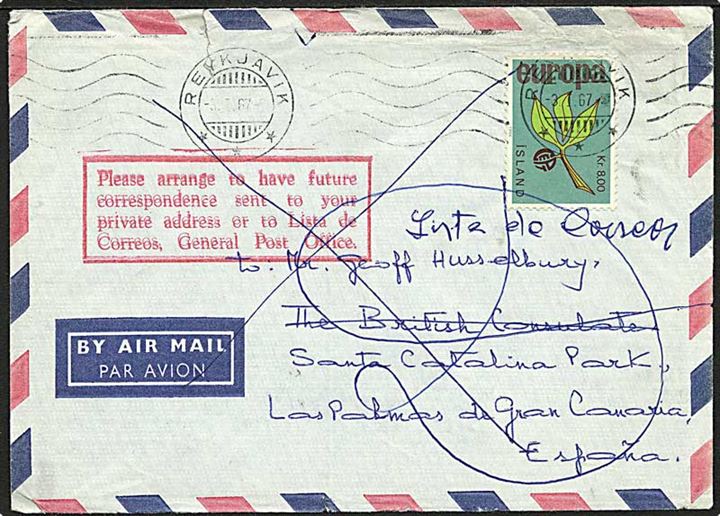 8 kr. Europa single på luftpostbrev fra Reykjavik d. 3.1.1967 til afhentning ved det britiske konsulat i Las Palmas, Kanariske øer. Retur som ej afhentet med stempel vedr. fremtidig adressering til privat adresse eller poste restante.