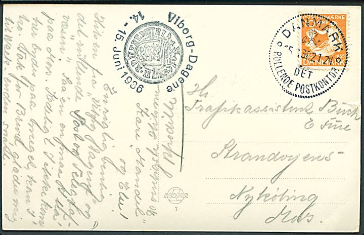 10 øre H. C. Andersen på brevkort annulleret med særstrempel Danmark * Det Rullende Postkontor * d. 15.6.1936 og sidestemplet Viborg-Dagene 14.-15. Juni 1936 til Nykøbing Mors.