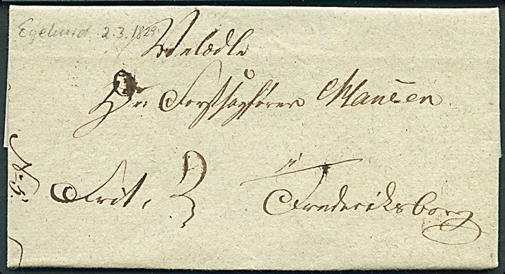 1829. Francobrev mærket Frit dateret Egelund d. 2.3.1829 til Frederiksborg. Fuldt indhold.