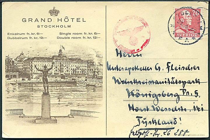20 öre Gustaf på illustreret brevkort fra Grand Hotel i Stockholm d. 21.4.1940 til Königsberg, Tyskland - eftersendt til Feldpost nummer 26288 (=  4. Leichtkranken-Kriegslazarett Kriegslazarett-Abteilung 509). Tysk censur fra Berlin.