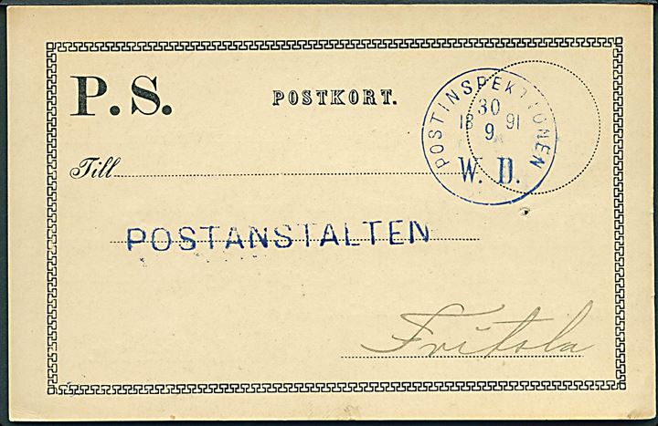 Ufrankeret postsags brevkort med blåt stemplet Postinspektionen W. D. d. 30.9.1891 til postanstalten i Fritsla