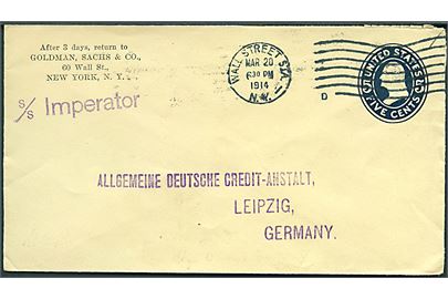 5 cents helsagskuvert fra Wall Street Station, New York d. 20.3.1914 til Leipzig, Tyskland. Skibsstempel: S/S Imperator.