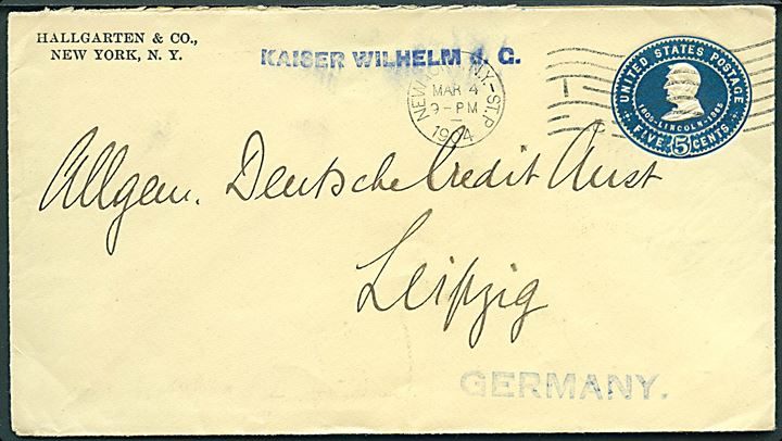 5 cents helsagskuvert fra New York d. 4.3.1904 til Leipzig, Tyskland. Skibsstempel: Kaiser Wilhelm d. G..