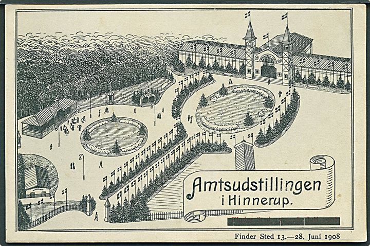Hinnerup Amtsudstilling. Finder sted 13 - 28 Juni 1908. J. J. N. no. 1904. 