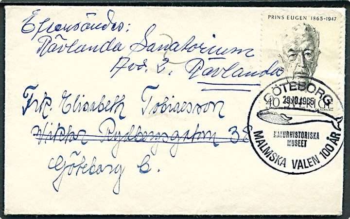 40 öre Prins Eugen på lille brev annulleret med særstempel med hval: Göteborg Naturhistoriska Museet Malmska Valen 100 år d. 29.10.1965 til Göteborg.