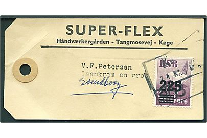 D.S.B. 225/200 øre Provisorium på manila-mærke for forsendelse fra Køge d. 24.3.(1966?) til Svendborg.