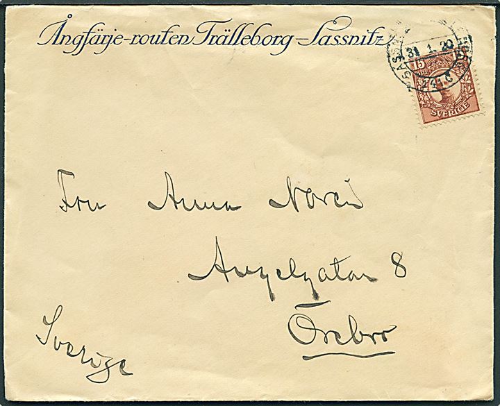 15 öre Gustaf på fortrykt kuvert Ångfärje-routen Trälleborg-Sassnitz annulleret med skibsstempel Sassnitz - Trälleborg 141C d. 31.1.1920 til Örebro.