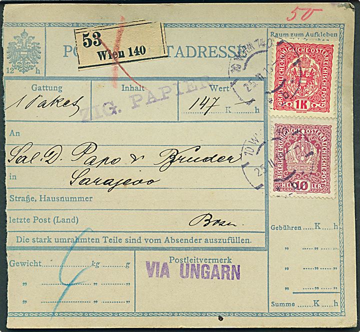 10 h. og 1 kr. Våben på adressekort for værdipakke fra Wien d. 25.2.1919 til Sarajevo, Bosnien, Jugoslavien. Liniestempel via Ungarn.