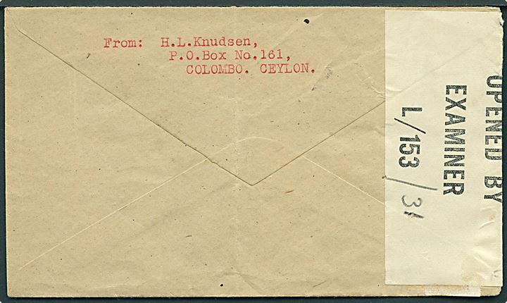 Ufrankeret kuvert fra Colombo, Ceylon til Aarhus, Danmark. Åbnet af lokal censur på Ceylon L/153. Antagelig lukket inderkuvert. 
