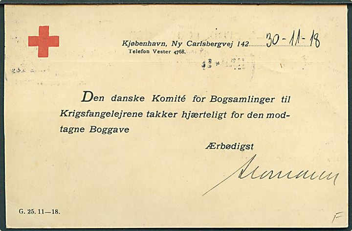 Portofri fortrykt Dansk Røde Kors krigsfangepost brevkort fra Kjøbenhavn d. 30.11.1918 til Hørsholm. Takkeskrivelse vedr. boggave.